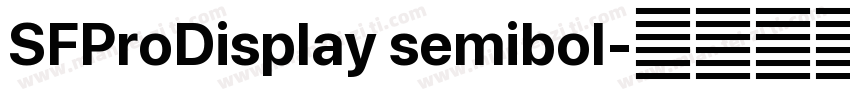 SFProDisplay semibol字体转换